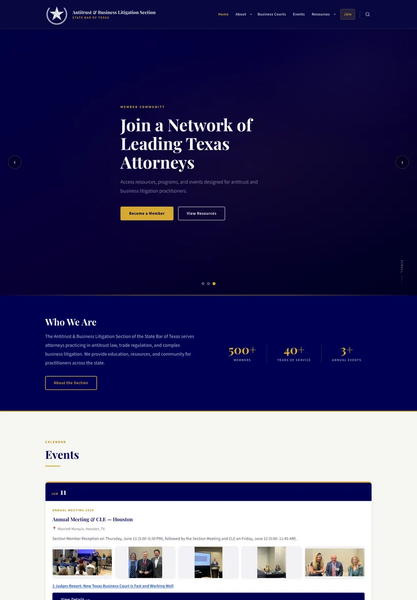 The redesigned homepage: the seal and section name in a dark navy header with a full menu, a navy hero carrying the headline Join a Network of Leading Texas Attorneys and two buttons, a Who We Are band with membership figures, and a dated list of upcoming events below.